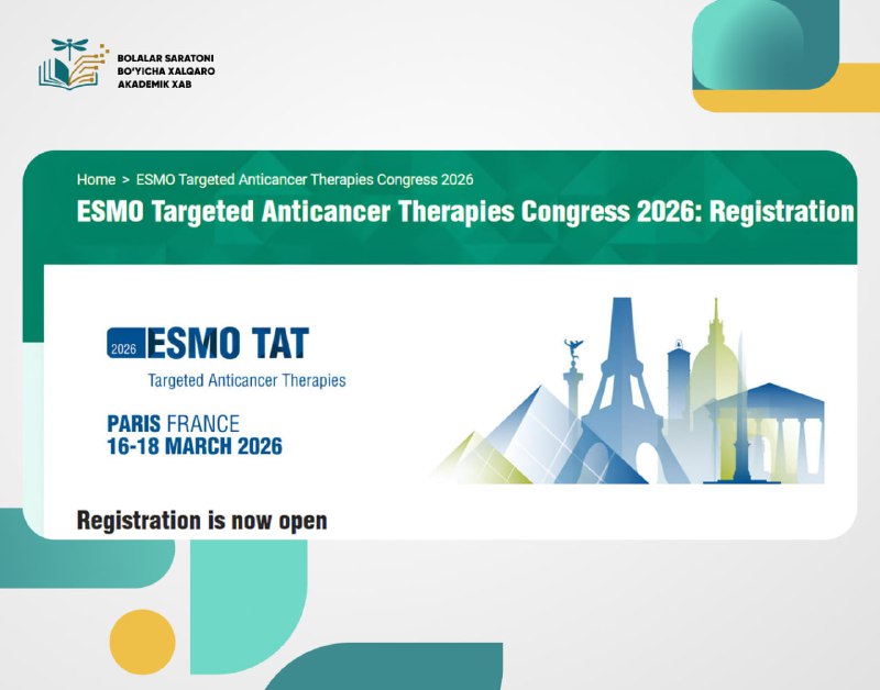 📣 ESMO Targeted Anticancer Therapies Congress 2026 — RO‘YXATDAN O‘TISH BOSHLANDI!🌍 Yevropaning nufuzli ilmiy anjumanlaridan biri — ESMO Targeted Anticancer Therapies Congress 2026 bo‘lib o‘tadi.🗓 16...